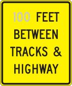 Semi-Custom Rail Sign: _ Feet Between Tracks & Highway