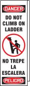 Bilingual Ladder Shield™ OSHA Danger Wrap: Do Not Climb on Ladder