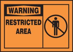 ANSI Warning Safety Label: Restricted Area