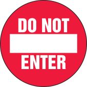 Safety Label - Do Not Enter