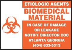 Safety Labels: Etiologic Agents - Biomedical Material - In Case Of Damage...