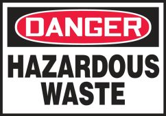 OSHA Danger Safety Label: Hazardous Waste