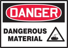 OSHA Danger Safety Label: Dangerous Material