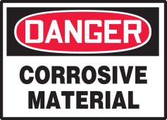 OSHA Danger Safety Label: Corrosive Material