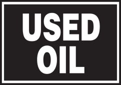 Safety Label: Used Oil