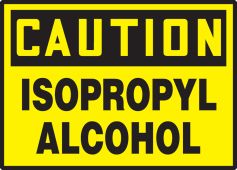 OSHA Caution Safety Label: Isopropyl Alcohol