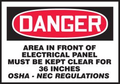 OSHA Danger Safety Label: Area In Front Of Electrical Panel Must Be Kept Clear For 36 Inches - OSHA-NEC Regulations