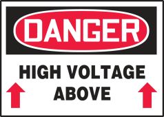 OSHA Danger Safety Label: High Voltage Above