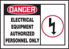 OSHA Danger Safety Label: Electrical Equipment - Authorized Personnel Only