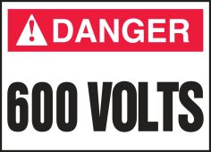 ANSI Danger Safety Label: 600 Volts