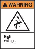 ANSI Warning Safety Label: High Voltage.
