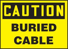 OSHA Caution Safety Label: Buried Cable