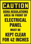 OSHA Caution Safety Label: OSHA Regulations - Area In Front Of Electrical Panel Must Be Kept Clear For 42 Inches
