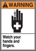 ANSI Warning Safety Label: Watch Your Hands And Fingers