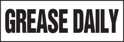 Equipment Safety Labels: Grease Daily
