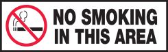 Safety Label: No Smoking in this area