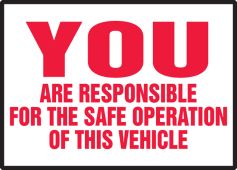 Safety Label: You Are Responsible For The Safe Operation Of This Vehicle