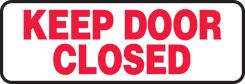 Safety Sign: Keep Door Closed (4" x 12")