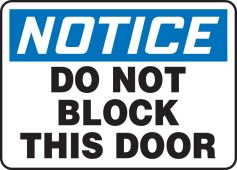 OSHA Notice Safety Sign: Do Not Block This Door