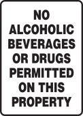 Safety Sign: No Alcoholic Beverages Or Drugs Permitted On This Property