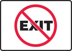 Safety Sign: No Exit (Pictorial)