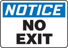 OSHA Notice Safety Sign: No Exit