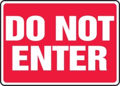 Safety Sign: Do Not Enter