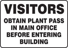 Safety Sign: Visitors - Obtain Plant Pass In Main Office Before Entering Building