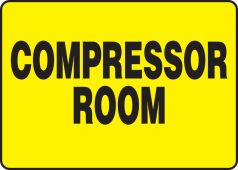 Safety Sign: Compressor Room