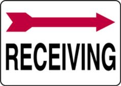 Safety Sign: (Right Arrow) Receiving