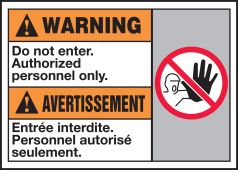 Bilingual ANSI Warning Safety Sign: Do Not Enter. Authorized Personnel Only