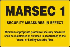 Safety Sign: Marsec 1 - Security Measures In Effect