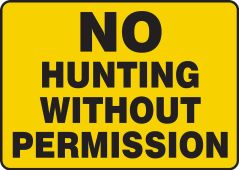 Safety Sign: No Hunting Without Permission
