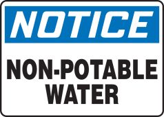 OSHA Notice Safety Sign: Non-Potable Water