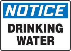 OSHA Notice Safety Sign: Drinking Water