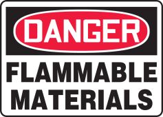 OSHA Danger Safety Sign: Flammable Material