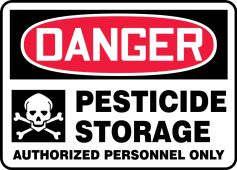 OSHA Danger Safety Sign: Pesticide Storage - Authorized Personnel Only