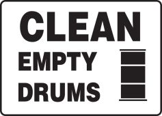 Safety Sign: Clean Empty Drums