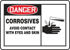 OSHA Danger Safety Label: Corrosives - Avoid Contact With Eyes And Skin