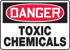 OSHA Danger Safety Sign: Toxic Chemicals