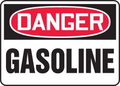OSHA Danger Safety Sign: Gasoline