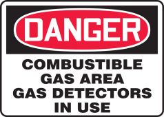 OSHA Danger Safety Sign: Combustible Gas Area - Gas Detectors In Use