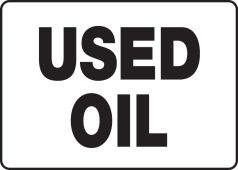 Safety Sign: Used Oil