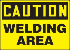 OSHA Caution Safety Sign: Welding Area