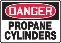OSHA Danger Safety Sign: Propane Cylinders