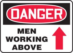 OSHA Danger Safety Sign: Men Working Above (Up Arrow)