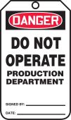 OSHA Danger Safety Tag: Do Not Operate - Production Equipment