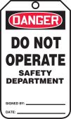 OSHA Danger Safety Tag: Do Not Operate - Safety Department