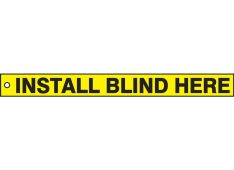 Isolation Blind Safety Tag: Install Blind Here
