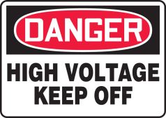 OSHA Danger Safety Sign: High Voltage - Keep Off